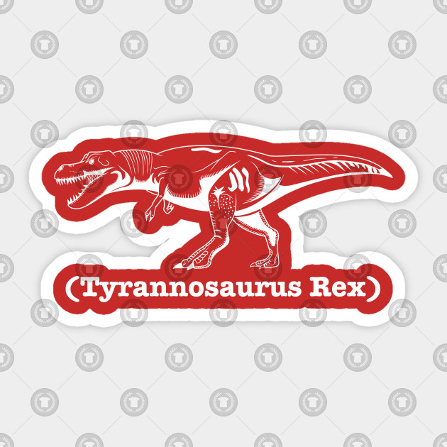 Tyrannosaurus Rex